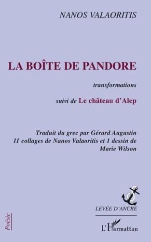 La boîte de Pandore transformations. Suivi de le château d'Alep