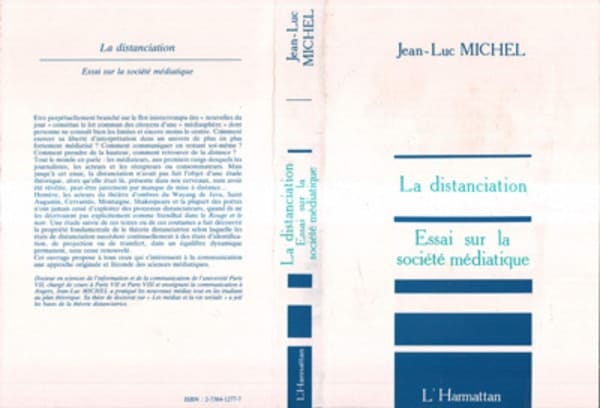 La distanciation Essai sur la société médiatique