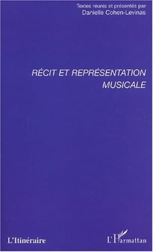 RÉCIT ET REPRÉSENTATION MUSICALE