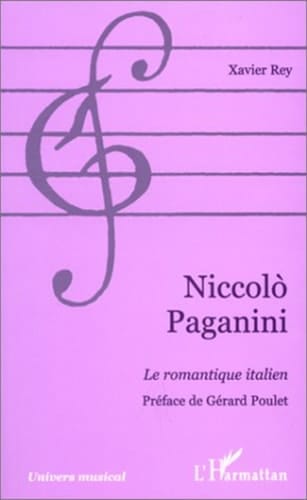 NICCOLÒ PAGANINI Le romantique italien