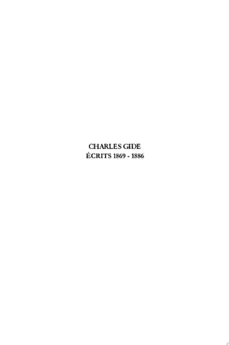 CHARLES GIDE ECRITS 1869-1886 Les œuvres de Charles Gide - Volume I