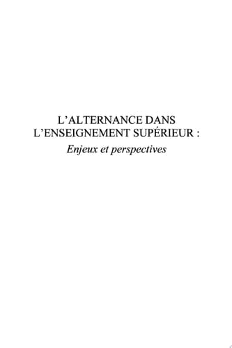 L'alternance dans l'enseignement supérieur Enjeux et perspectives