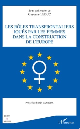 Rôles transfrontaliers joués par les femmes dans la construction de l'Europe