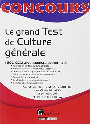 Le grand test de culture générale 1600 QCM avec réponses commentées