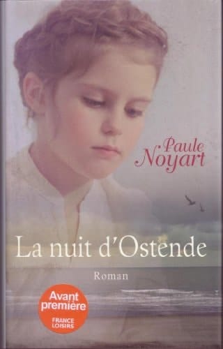 La nuit d'Ostende : roman