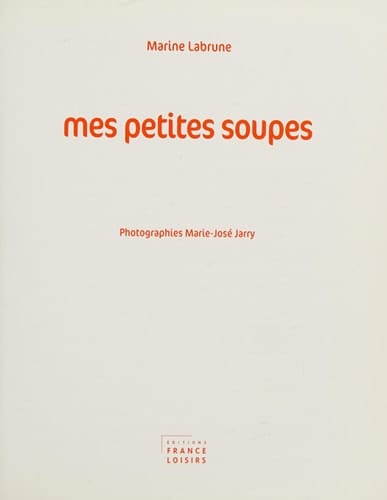 Mes petites soupes
