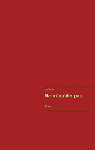 Ne M'Oublie Pas