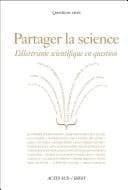 Partager la science L'illettrisme scientifique en question