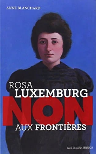 Rosa Luxemburg non aux frontières