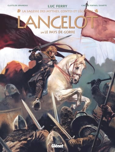 Lancelot - Tome 02 Le Pays de Gorre