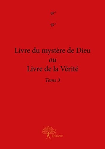 Livre du mystère de dieu ou livre de la vérité