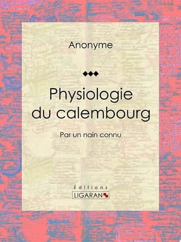Physiologie du calembourg Par un nain connu