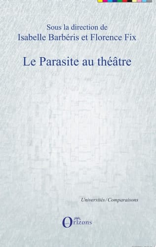 Le parasite au théâtre