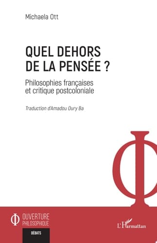 Quel dehors de la pensée ? Philosophies françaises et critique postcoloniale