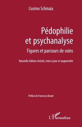 Pédophilie et psychanalyse Figures et parcours de soins