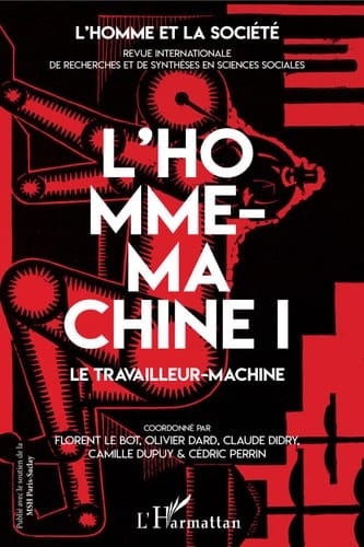 L'homme-machine I le travailleur-machine