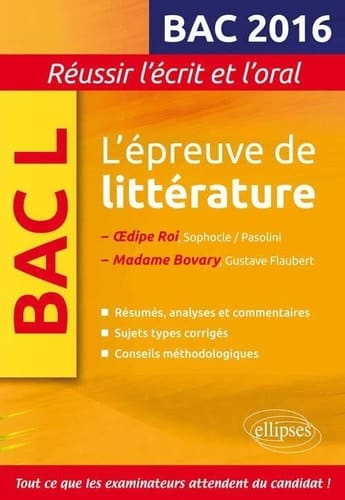 L'épreuve de littérature BAC L 2016 Oedipe Roi, Sophocle/Pasolini ; Madame Bovary, Gustave Flaubert