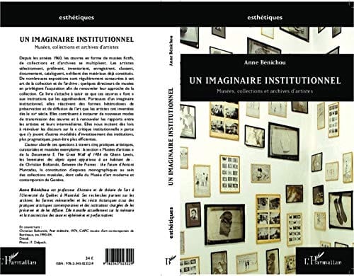 Un imaginaire institutionnel musées, collections et archives d'artistes