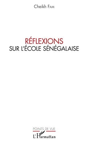 Réflexions sur l'école sénégalaise