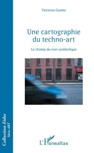 Une cartographie du techno-art le champ du non-symbolique