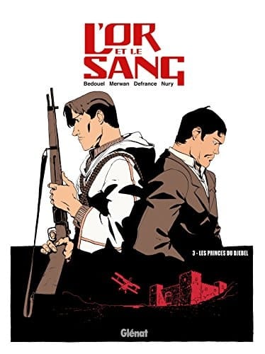 L'Or et le sang - Tome 03: Les Princes du Djebel (French Edition)