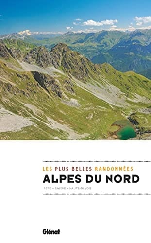 Alpes du nord Isère, Savoie, Haute-Savois