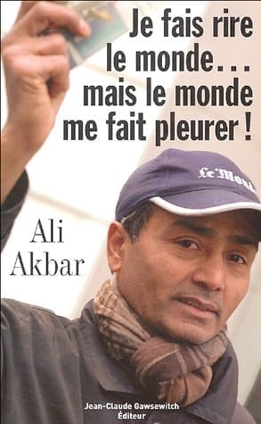 Je fais rire le monde, mais le monde me fait pleurer
