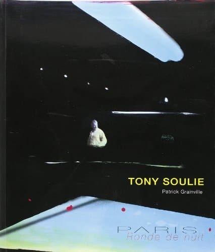 Tony Soulié, Paris, ronde de nuit