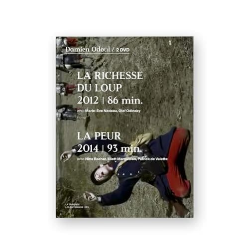 LA RICHESSE DU LOUP / LA PEUR ― Damien Odoul