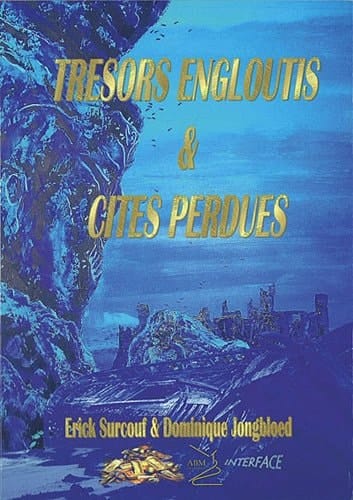 Trésors engloutis & cités perdues