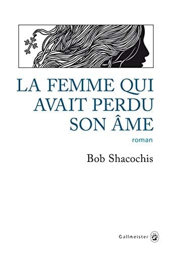 La femme qui avait perdu son âme roman