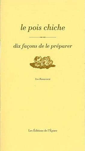 Le pois chiche Dix façons de le préparer