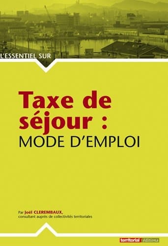 Taxe de séjour mode d'emploi