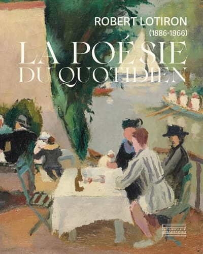 Robert Lotiron (1886-1966) la poésie du quotidien