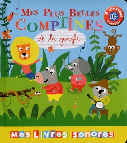 Mes plus belles comptines de la jungle