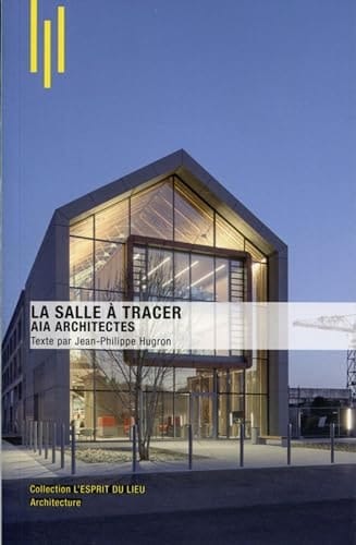 La Salle à Tracer AIA architectes