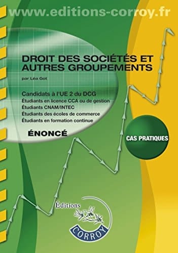 Droit des sociétés et autres groupements UE 2 du DCG Enoncé