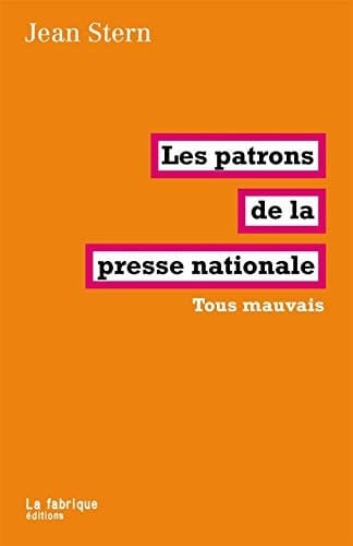 Les patrons de la presse nationale tous mauvais