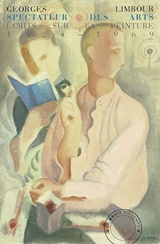 Spectateur des arts écrits sur la peinture : 1924-1969
