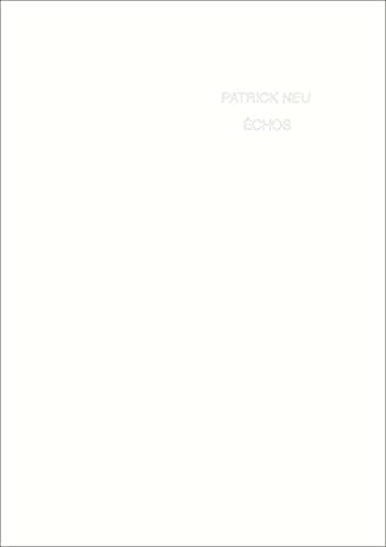 Patrick Neu échos