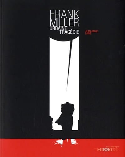 Frank Miller urbaine tragédie