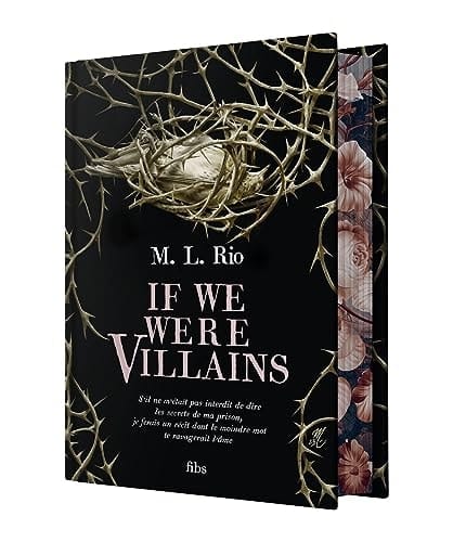 If We Were Villains S'il ne m'était pas interdit de dire les secrets de ma prison, je ferais un récit dont le moindre mot te ravagerait l'âme