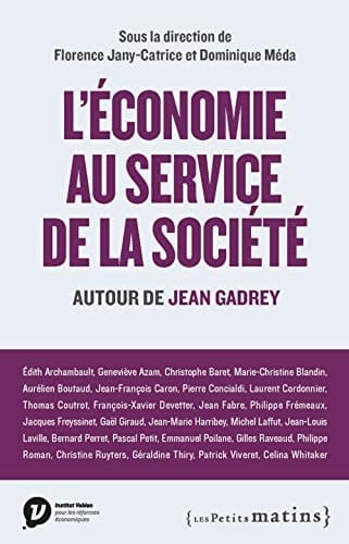 L'économie au service de la société autour de Jean Gadrey