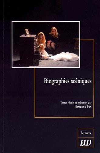 Biographies scéniques