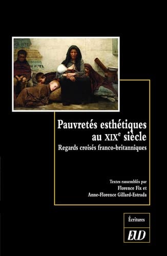 Pauvretés esthétiques au XIXe siècle regards croisés franco-britanniques