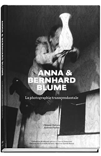 Anna & Bernhard Blume la photographie transcendantale