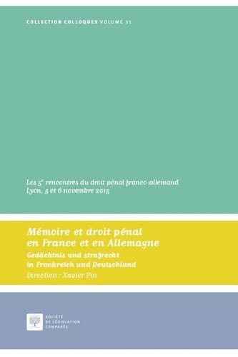Gedächtnis und Strafrecht in Frankreich und Deutschland