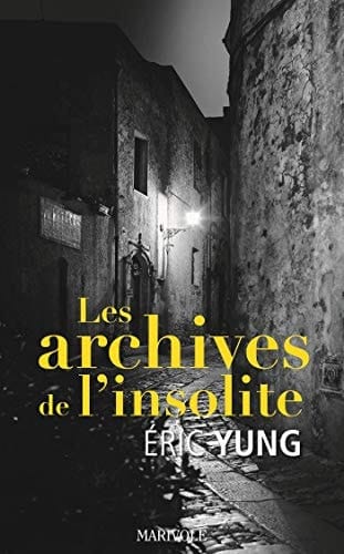 Les archives de l'insolite