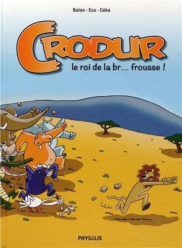 Le roi de la br... frousse !