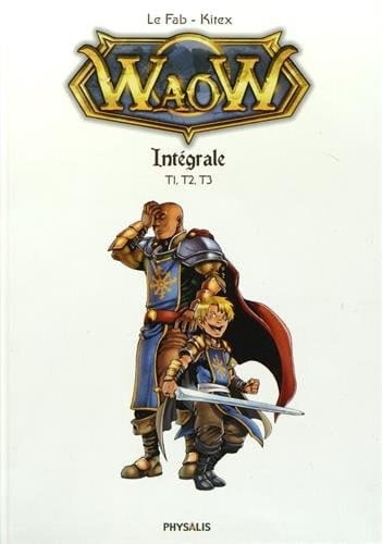 Waow Intégrale Tomes 1 à 3